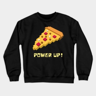 Power Up! - 8 Bit Pizza Crewneck Sweatshirt